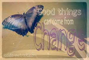 butterfly good things come from change